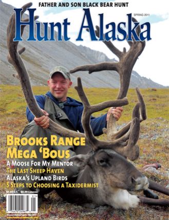 Spring 2011 Hunt Alaska Magazine