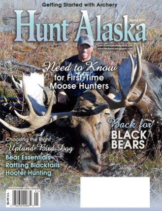 Spring 2013, Hunt Alaska Magazine