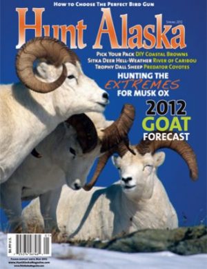 Spring 2012 Hunt Alaska Magazine